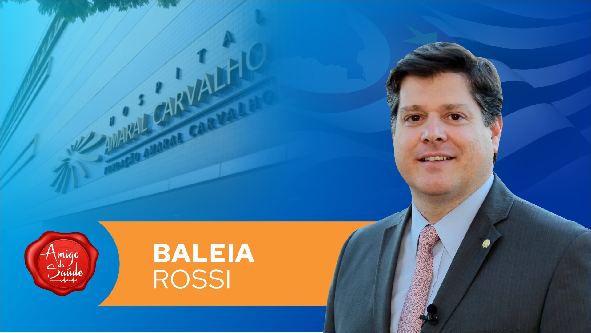 deputado-baleia-rossi-apoia-o-hospital-amaral-carvalho - Acao Comunicativa