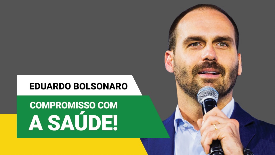 deputado-eduardo-bolsonaro-e-amigo-da-saude - Acao Comunicativa